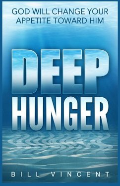 Deep Hunger - Vincent, Bill