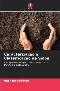 Caracterização e Classificação de Solos - Ikpe Patrick, Ukoh