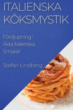 Italienska Köksmystik - Lindberg, Stefan