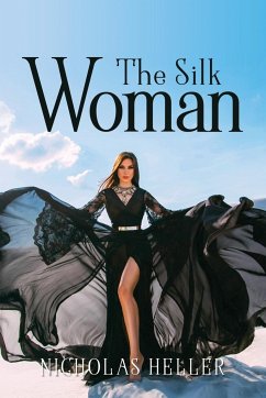 THE SILK WOMAN - Nicholas Heller