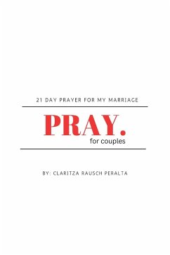 Pray For Couples - Rausch Peralta, Claritza