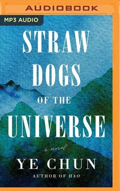 Straw Dogs of the Universe - Chun, Ye
