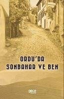 Orduda Sonbahar ve Ben - Eselioglu, Tuna