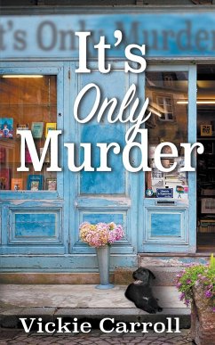 It's Only Murder - Carroll, Vickie