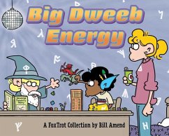 Big Dweeb Energy - Amend, Bill