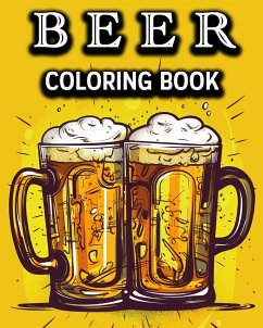 Beer Coloring Book - Bb, Lea Schöning