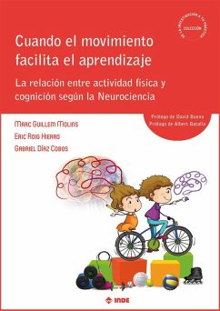 Cover Cuando el movimiento facilita el aprendizaje : la relación entre actividad física y cognición según la neurociencia