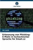 Erkennung von Phishing-E-Mails in tschechischer Sprache für Email.cz
