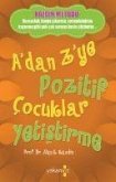 Adan Zye Pozitif Cocuklar Yetistirme