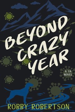 Beyond Crazy Year - Robertson, Robby