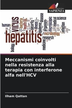 Meccanismi coinvolti nella resistenza alla terapia con interferone alfa nell'HCV - Qattan, Ilham