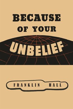 Because of Your Unbelief - Hall, Franklin