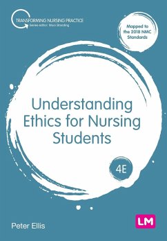 Understanding Ethics for Nursing Students - Ellis, Peter