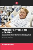 Valorizar as vozes das crianças