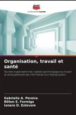 Organisation, travail et santé