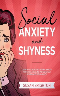 Social Anxiety And Shyness - Brighton, Susan