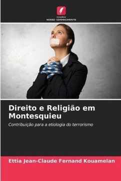 Direito e Religião em Montesquieu - KOUAMELAN, Ettia Jean-Claude Fernand