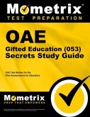 Oae Gifted Education (053) Secrets Study Guide: Oae Test Review for the Ohio Assessments for Educators
