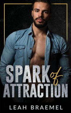 Spark of Attraction - Braemel, Leah