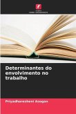 Determinantes do envolvimento no trabalho