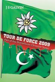 Tour de Force 2009