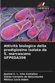 Attività biologica della prodigiosina isolata da S. marcescens UFPEDA398
