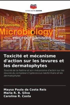 Toxicité et mécanisme d'action sur les levures et les dermatophytes - Paula da Costa Reis, Maysa;R. Silva, Maria R.;R. Costa, Carolina