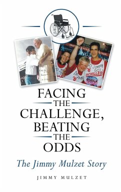 Facing the Challenge, Beating the Odds - Mulzet, Jimmy