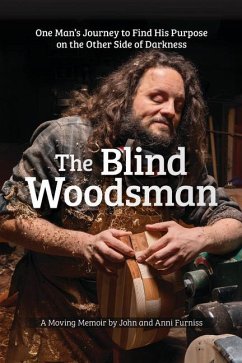 The Blind Woodsman - Furniss, John; Furniss, Anni
