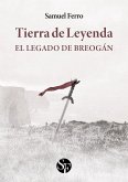 Tierra de leyenda I: El legado de Breogán