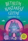 Bethlem Hastanesi Gizemi