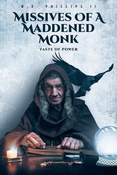Missives of a Maddened Monk