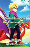 Daniel Stone and the Rescue Alliance