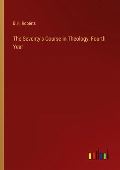 The Seventy's Course in Theology, Fourth Year