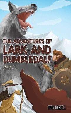 The Adventures of Lark and Dumbledalf - Hassell, Ryan