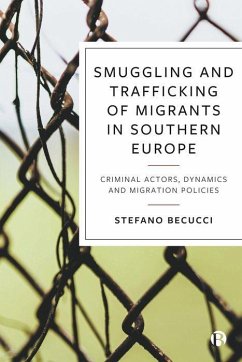 Smuggling and Trafficking of Migrants in Southern Europe - Becucci, Stefano (University of Florence)