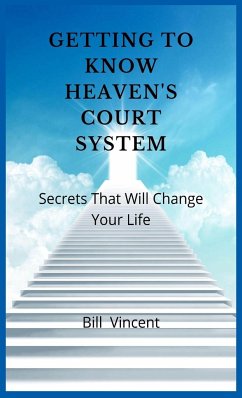 Getting to Know Heaven's Court System - Vincent, Bill