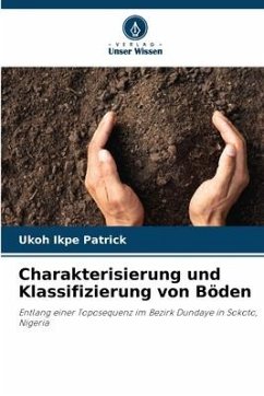 Charakterisierung und Klassifizierung von Böden - Ikpe Patrick, Ukoh