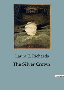 The Silver Crown - E. Richards, Laura