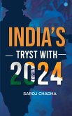 India's Tryst With 2024