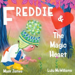 Freddie and the Magic Heart (eBook, ePUB) - James, Mark