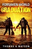 Forsaken World: Graduation (eBook, ePUB)