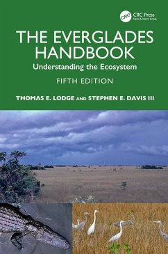 The Everglades Handbook (eBook, ePUB) - Lodge, Thomas E.; Davis III, Stephen E.