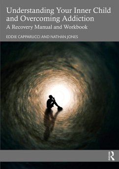 Cover Understanding Your Inner Child and Overcoming Addiction (eBook, ePUB)