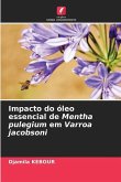 Impacto do óleo essencial de Mentha pulegium em Varroa jacobsoni