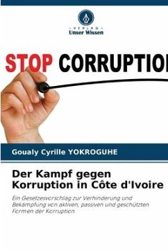 Der Kampf gegen Korruption in Côte d'Ivoire - YOKROGUHE, Goualy Cyrille