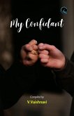 My confident (Anthology, #3) (eBook, ePUB) My confident (Anthology, #3) (eBook, ePUB)