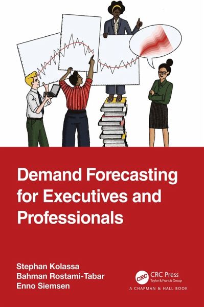 Demand Forecasting for Executives and Professionals (eBook, ePUB) Demand Forecasting for Executives and Professionals (eBook, ePUB)