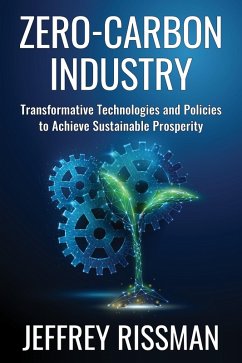 Zero-Carbon Industry (eBook, ePUB) - Rissman, Jeffrey