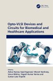 Opto-VLSI Devices and Circuits for Biomedical and Healthcare Applications (eBook, ePUB)